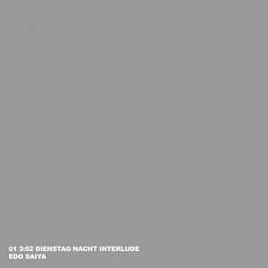 3:52 (Dienstag Nacht Interlude)