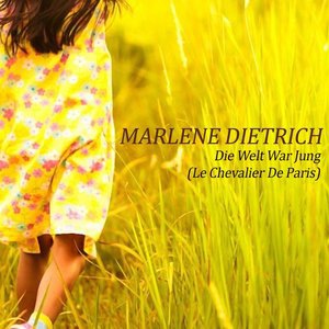 Die Welt War Jung (Le Chevalier De Paris)