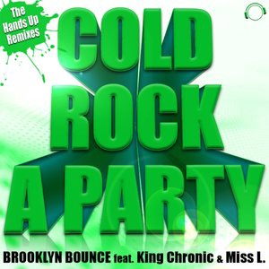 Cold Rock A Party