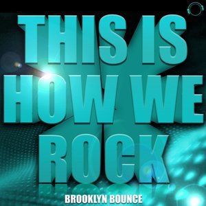 This Is How We Rock!