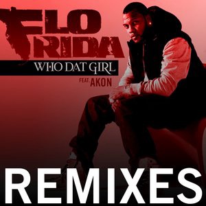 Who Dat Girl  [Deniz Koyu Dub]