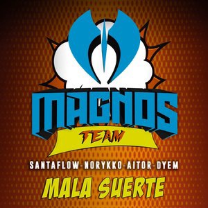 Mala Suerte