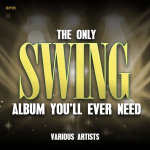 Sing Me a Swing Song, and Let Me Dance