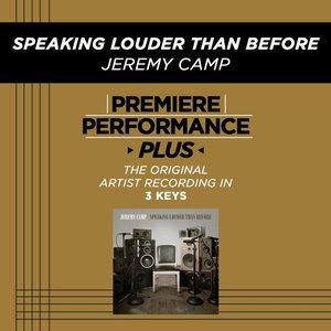 Speaking Louder Than Before (Key-B-Premiere Performance Plus w/o Background Vocals)