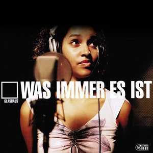 Was immer es ist