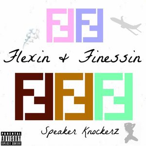 Flexin & Finessin (Clean)