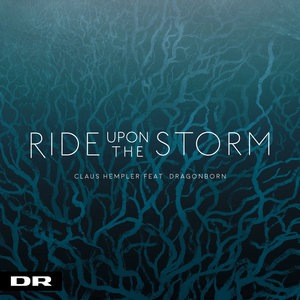 Ride Upon The Storm