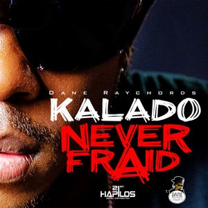 Never Fraid