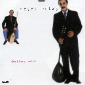 Dostlara Selam