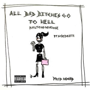 all bad bitches go to hell