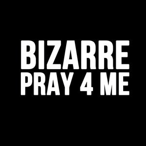 Pray For Me