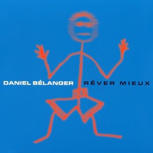 Rêver mieux