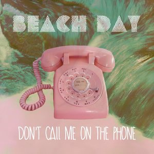 Don't Call Me on the Phone