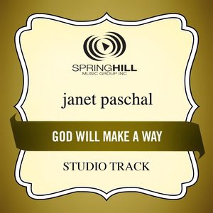 God Will Make A Way (High Key-Studio Track w/o Background Vocals)