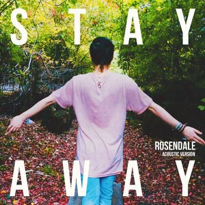 Stay Away