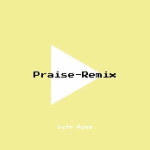Praise