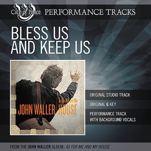 Bless Us and Keep Us