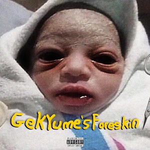 Gekyume's Foreskin