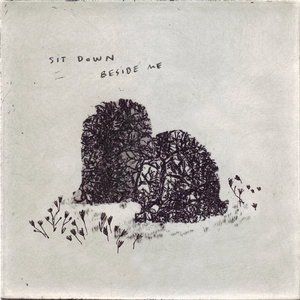 Sit Down Beside Me