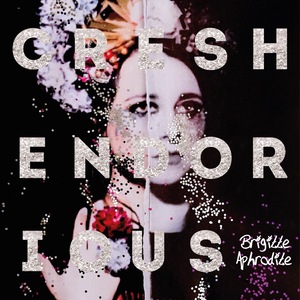 Creshendorious