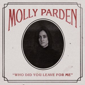 Who Did You Leave for Me