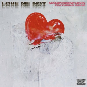 Love Me Not