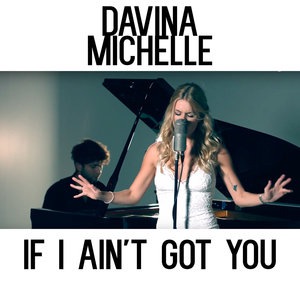 If I Ain't Got You