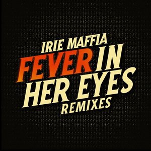 Fever in Her Eyes