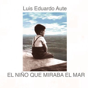 El Niño Que Miraba el Mar
