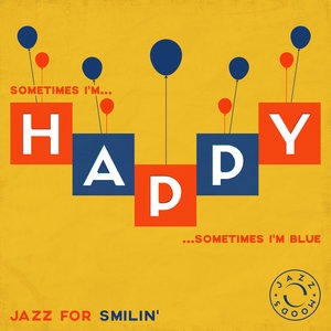 Sometimes I'm Happy