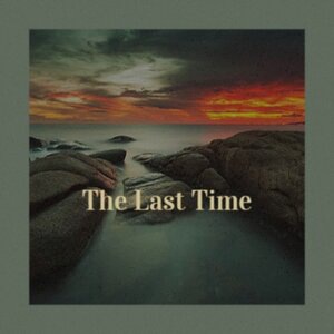The Last Time
