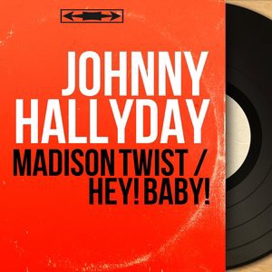 Hey! Baby!