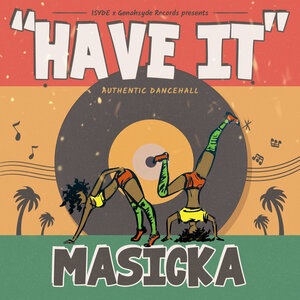 HAVE IT