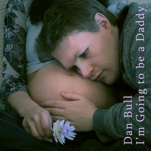 I'm Going to Be a Daddy