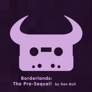 Borderlands: The Pre-Sequel!