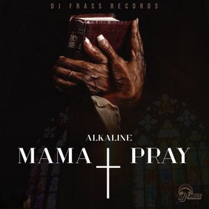 Mama Pray