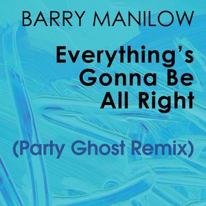 Everything's Gonna Be All Right