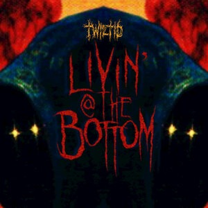 livin' @ the bottom