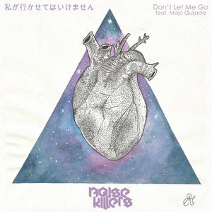 Don't Let Me Go