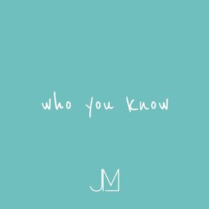 Who You Know